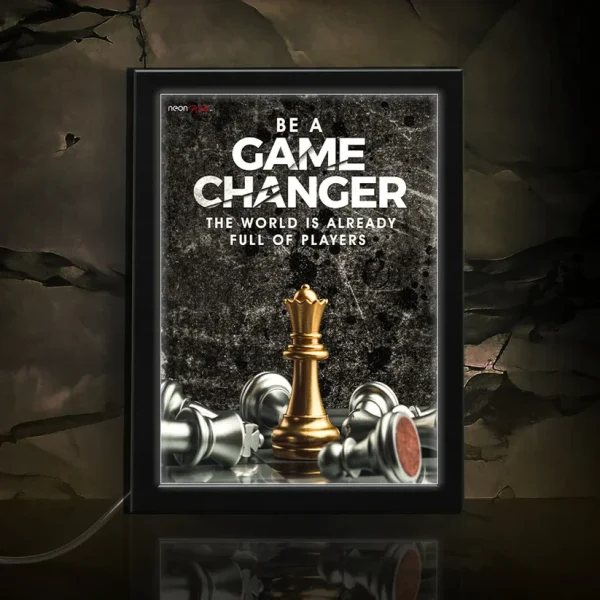 Be a Game Changer Motivational | Inspirational | Neon Frame